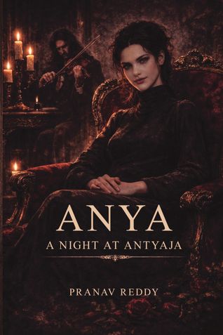 Anya: A Night At Antyaja