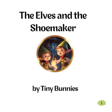 The Elves and the Shoemaker – Illustrated Children's Storybook (PDF)