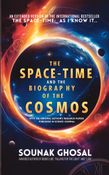 The Space-Time and The Biography of The Cosmos