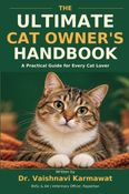 The Ultimate Cat Owner’s Handbook