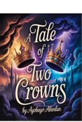 A Tale of Two Crowns