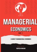 MANAGERIAL ECONOMICS