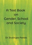 A Text Book on Gender School and Society