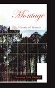 Montage - A Mosaic of Stories