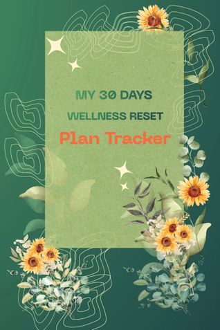 My 30 days Wellness Reset