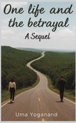One life and the betrayal