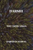 DARSHI - The Crime Vision