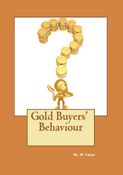 Gold Buyers’ Behaviour