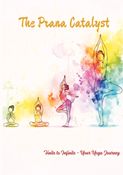 The Prana Catalyst