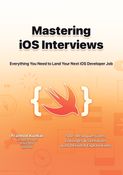Mastering iOS Interviews
