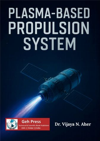 Plasma–Based Propulsion System