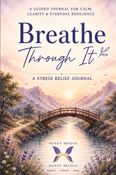 Breathe Through It