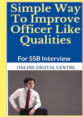 Simple Way To Improve Officer Like Qualities : for SSB Interview