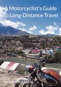 A motorcyclist's guide to long distance travel