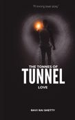 The Tonnes of Tunnel Love