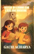 MYSTERY OF A SHINING STAR: A BLUE COVE ADVENTURE