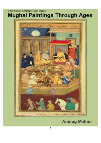 Mughal Paintings Through Ages