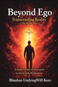 Beyond Ego: Transcending Reality. [Coloured Edition]
