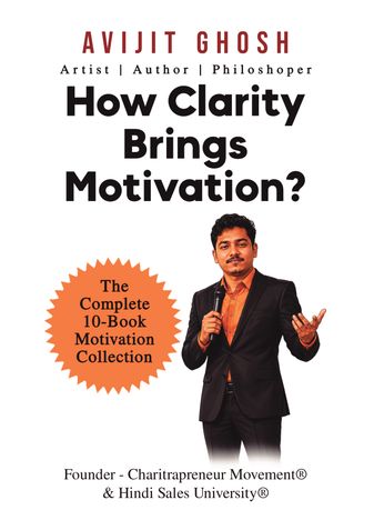 How Clarity Brings Motivation?