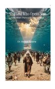 The God Who Opens Seas: Faith When There Is No Way Forward