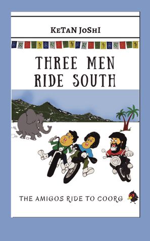 Three Men Ride South
