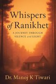 Whispers of Ranikhet
