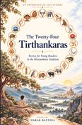 The Twenty-Four Tirthankaras