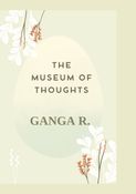 The Museum of Thoughts
