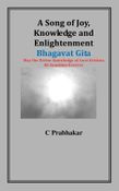 A Song of Joy, Knowledge and Enlightenment- Bhagavat Gita