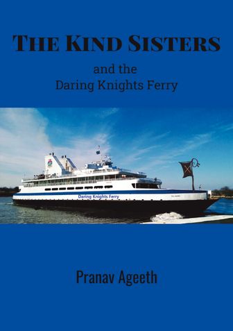 The Kind Sisters and the Daring Knights Ferry