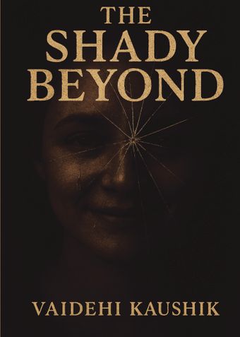 The Shady Beyond
