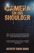Camera On His Shoulder