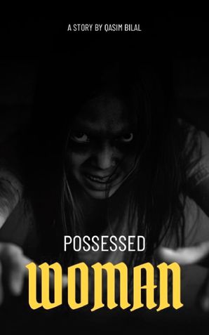 Possessed Women
