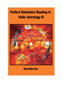 Perfect Nakshatra Reading in Vedic Astrology III