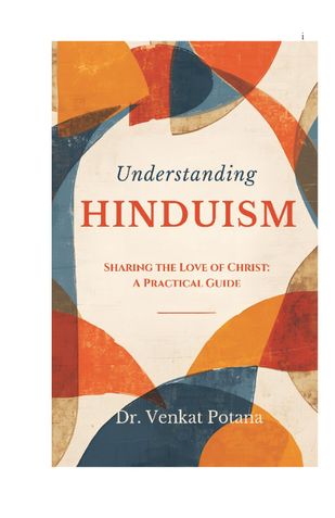 Understanding Hinduism—Sharing the Love of Christ: A Practical Guide