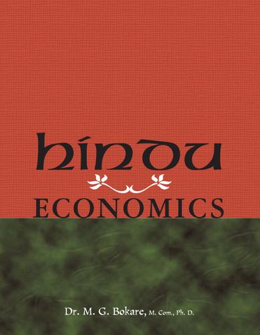 HINDU ECONOMICS (ETERNAL ECONOMIC ORDER)