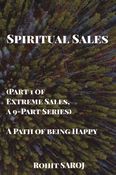 Spiritual Sales (Part 1 of Extreme Sales, a 9-Part Series)