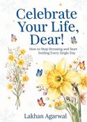Celebrate Your Life, Dear!