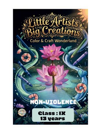 Little Artists Big Creations Class 9 Non-Violence