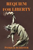 Requiem For Liberty