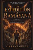 THE EXPEDITION OF RAMAYANA: The Discovery of Golden City of Lanka