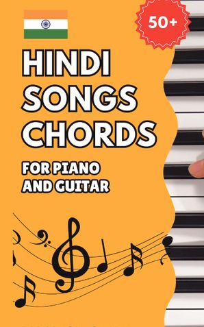 50 Easy Hindi Songs Chords for Piano and Guitar