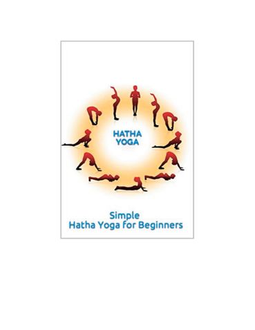 Simple Hatha Yoga for Beginners