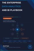 The Enterprise Data Analytics and BI Playbook