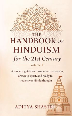 The Handbook of Hinduism for the 21st Century - Volume 1