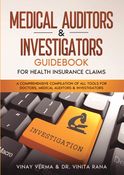 Medical Auditors & Investigators Guidebook - For Health Insurance Claims
