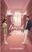 The Way You Looked At Me by Ava Sharma