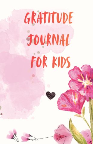 GRATITUDE JOURNAL FOR KIDS