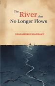 The River that No Longer Flows