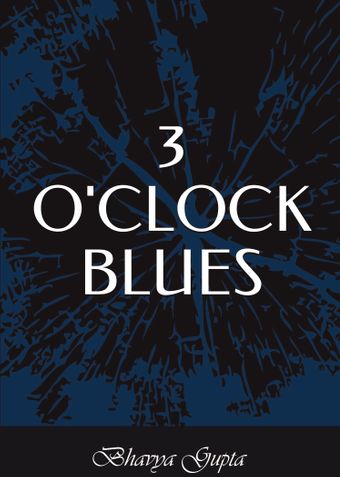 3 O'CLOCK BLUES